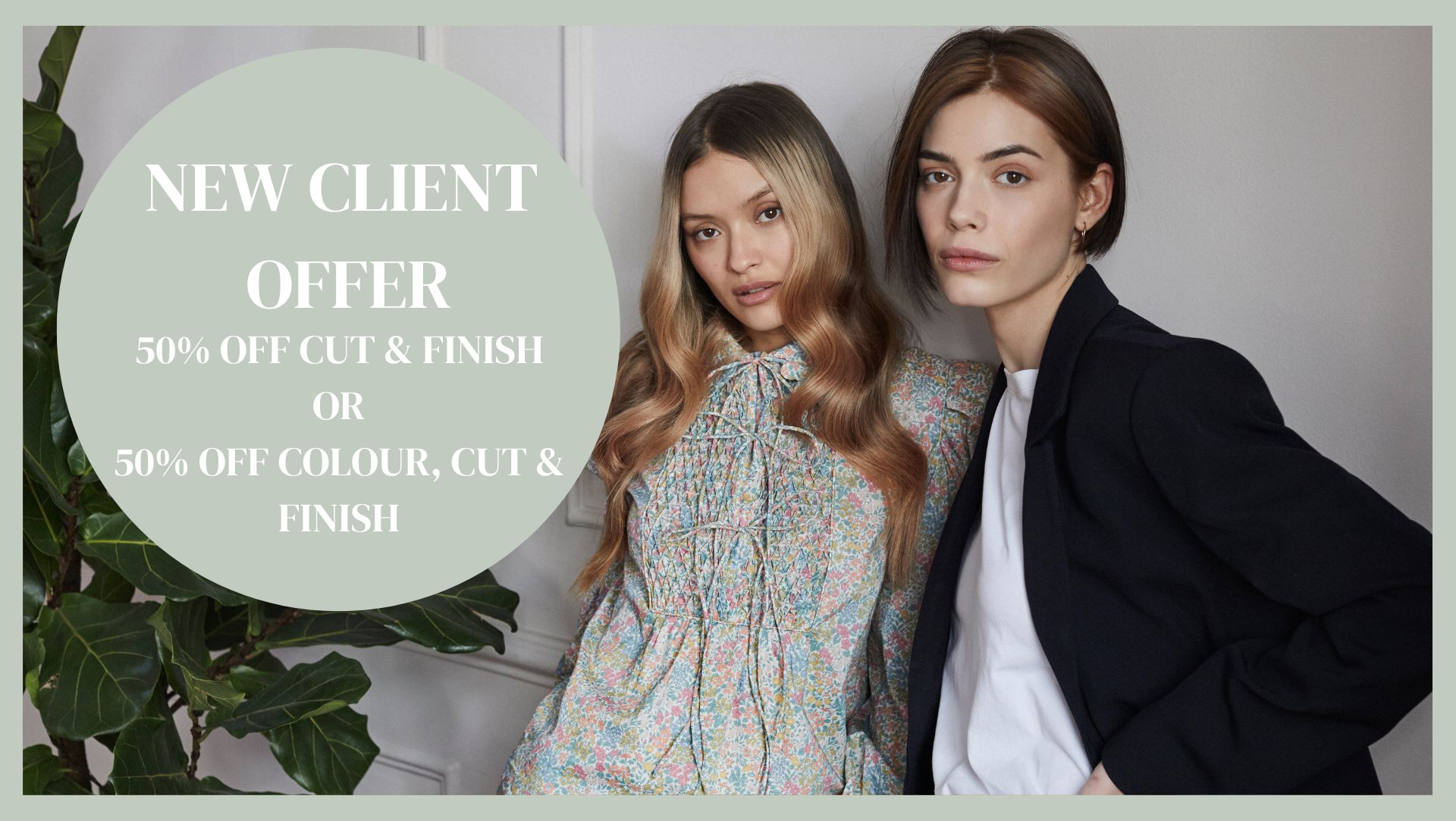 NEW CLIENT OFFER 50% OFF HAIR SERVICES IN HARROGATE